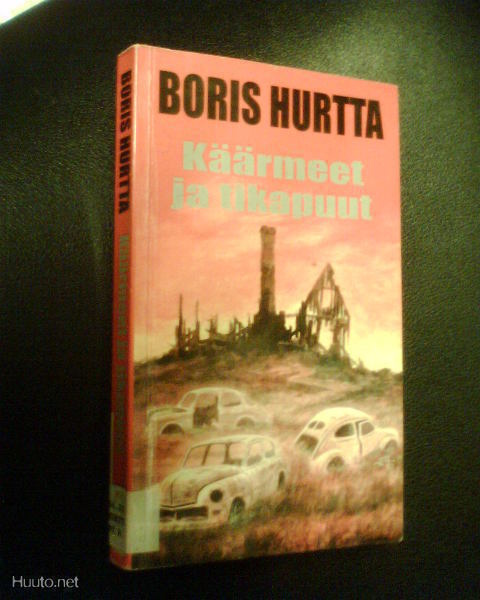 Boris Hurtta  KÄÄRMEET JA TIKAPUUT  ( 1 p.2003 ) Sis.pk:t