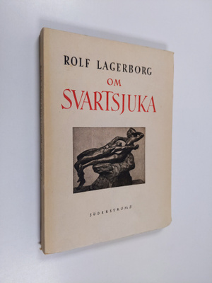 Rolf Lagerborg : Om svartsjuka : en sannsaga från 1918