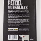 Janne Raninen : Kutsuvat minua palkkamurhaajaksi : Arland... - pikkukuva 2