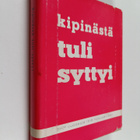 Suomen Kommunistinen Puolue : Kipinästä tuli syttyi : mui... - pikkukuva 1