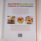 Jade ym. (suom.) Haapasalo : Superruokaa helposti ja herk... - pikkukuva 2