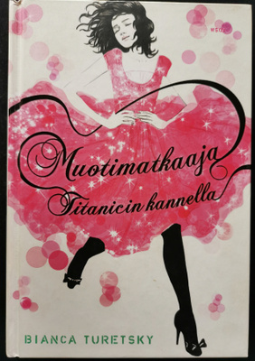 Bianca Turetsky: Muotimatkaaja Titanicin kannella