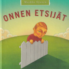 Markku Ojanen: Onnen etsijät - pikkukuva 1