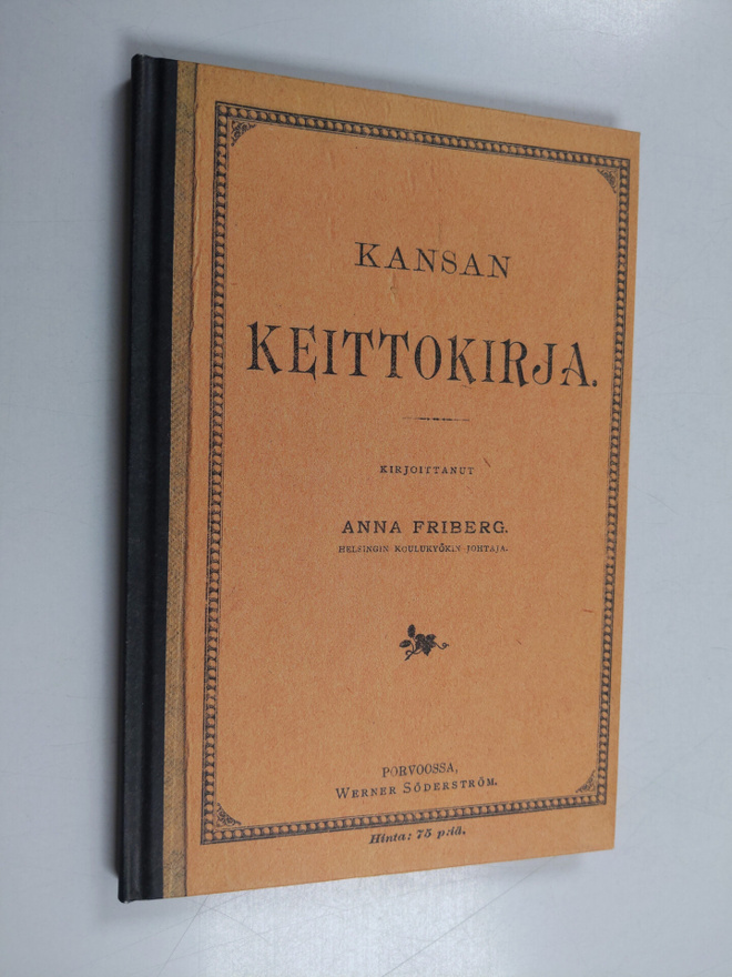 Anna Julia Irene Friberg : Kansan keittokirja