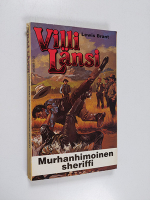 Lewis Brant : Murhanhimoinen sheriffi