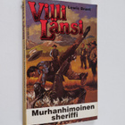 Lewis Brant : Murhanhimoinen sheriffi - pikkukuva 1