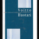 Huotari, Voitto : Yhteyden aika - pikkukuva 1