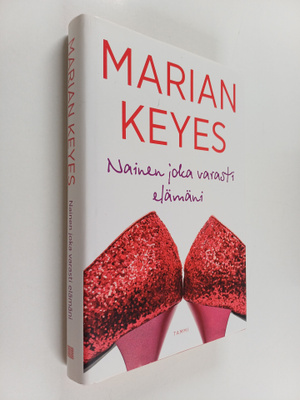 Marian Keyes : Nainen joka varasti elämäni