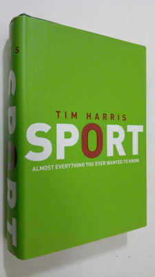 Tim Harris : Sport : almost everything you ever wanted to...