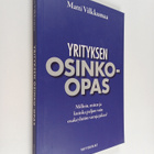 Matti Vilkkumaa : Yrityksen osinko-opas : milloin, miten ... - pikkukuva 1