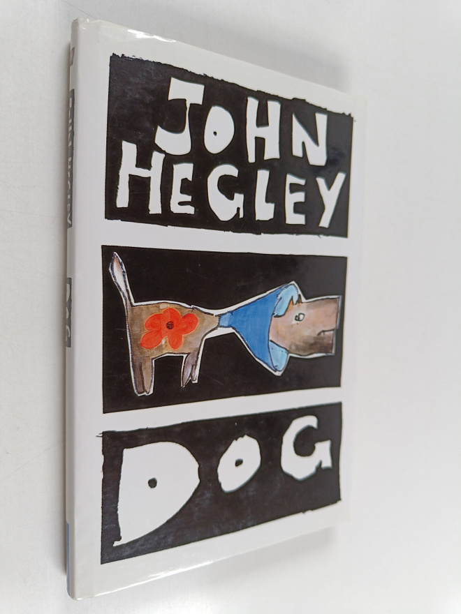John Hegley : Dog (signeerattu)