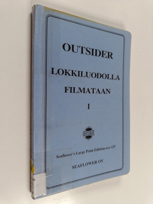 Outsider : Lokkiluodolla filmataan 1