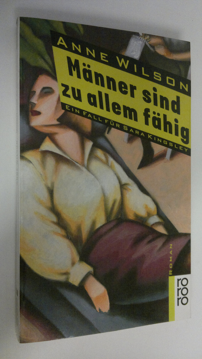 Anne Wilson : Männer sind zu allem fähig : Einn fall fur ...
