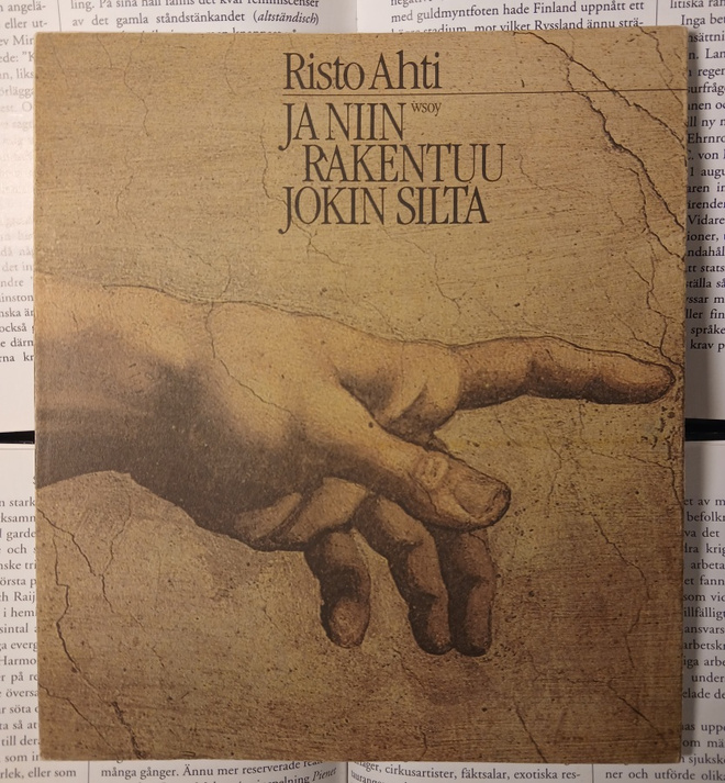 Risto Ahti - Ja niin rakentuu jokin silta (nid.)
