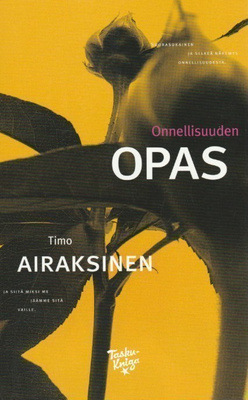 Timo Airaksinen: Onnellisuuden opas