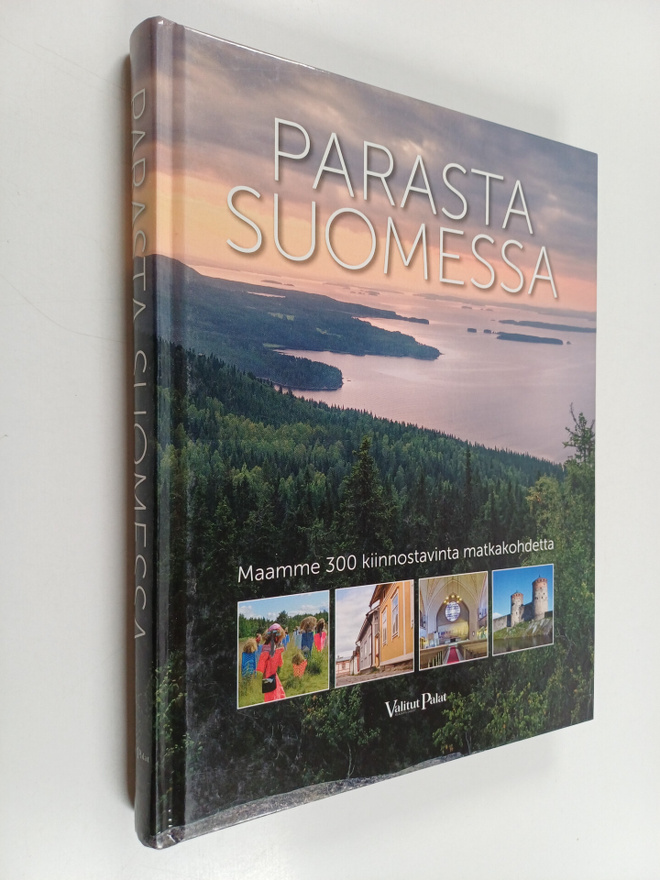 Parasta Suomessa : maamme 300 kiinnostavinta matkakohdetta