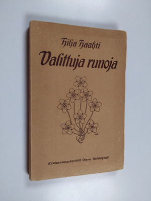 Hilja Haahti : Valittuja runoja