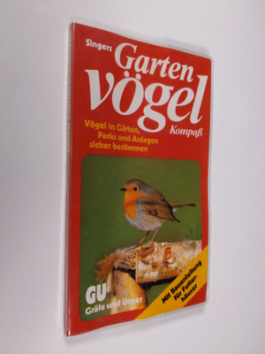 Detlef Singer : Singers Gartenvögel-Kompass : Vögel in Gä...