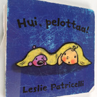 Leslie Patricelli : Hui, pelottaa! - pikkukuva 1