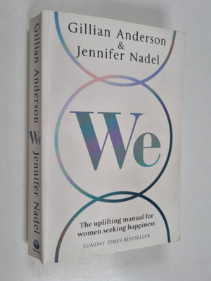 Gillian Anderson ym. : We - A Manifesto for Modern Women