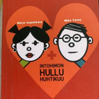 ISOPAHKALA - TERHO: INTOHIMON HULLU HUHTIKUU - pikkukuva 1