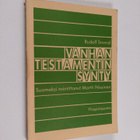 Rudolf Smend : Vanhan testamentin synty - pikkukuva 1