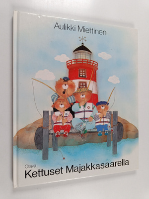 Aulikki Miettinen : Kettuset Majakkasaarella