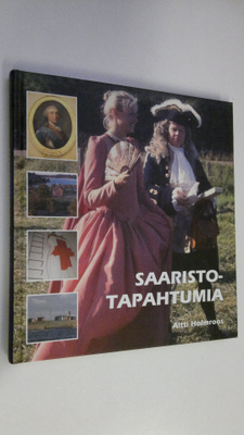 Altti Holmroos : Saaristotapahtumia (signeerattu)