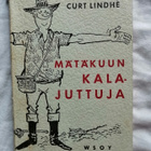 Lindhe, Curt: Mätäkuun kalajuttuja - pikkukuva 1
