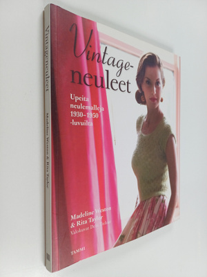 Madeline Weston : Vintageneuleet : upeita neulemalleja 19...