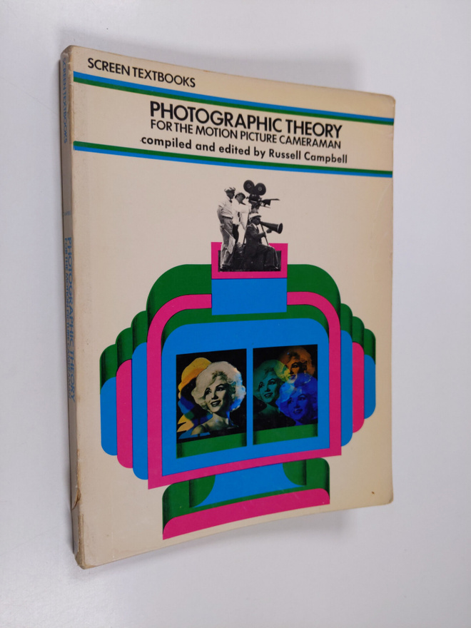 Russell Campbell : Photographic theory for the motion pic...