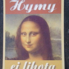 KULKEMATON HYMY EI LIHOTA PELARGONIA PRESS - pikkukuva 1