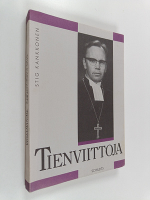 Stig Kankkonen : Tienviittoja : kirja John Vikströmistä