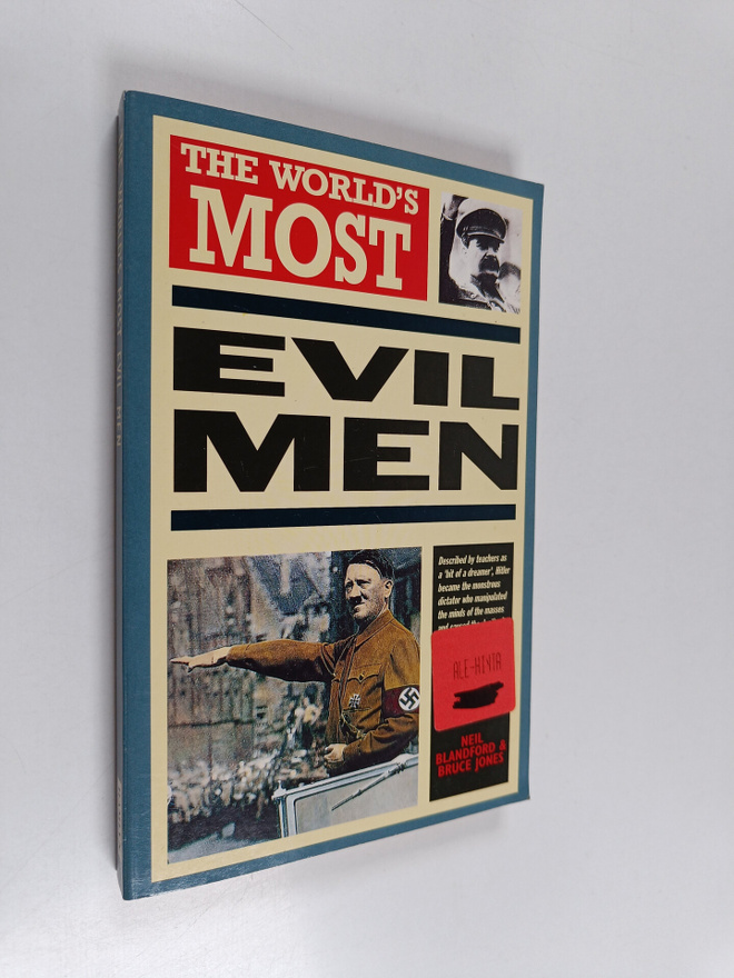 Neil Blandford : The world's most evil men