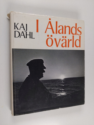 Kaj Dahl : I Ålands övärld