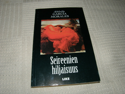 Adelaida Garcia Morales Seireenien hiljaisuus -nid