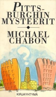 Michael Chabon - Pittsburghin mysteerit