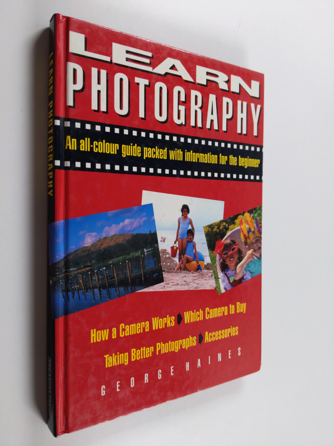 George Haines ym. : Learn Photography