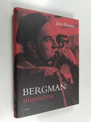Jörn Donner : Bergman : muistelma