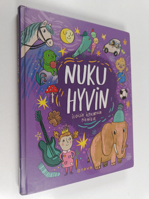 Nuku hyvin : iloisia iltasatuja pienille