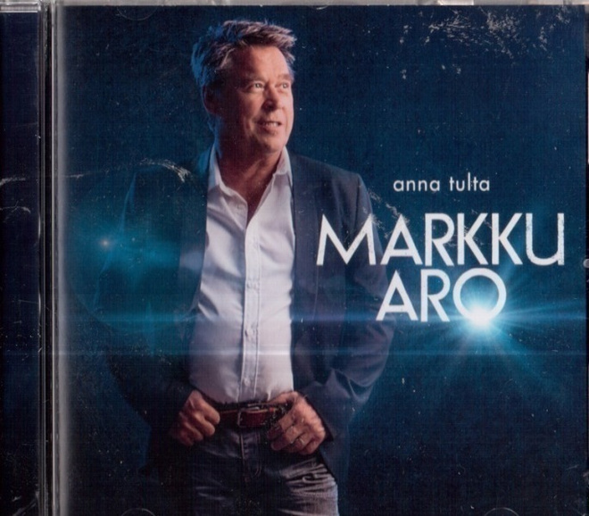Markku Aro - Anna tulta (uusi)
