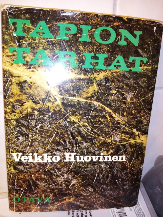 Veikko Huovinen: TAPION TARHAT (1p.1969) Sis.postikulut