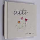Helen Exley : Äiti : lahjakirja - pikkukuva 1