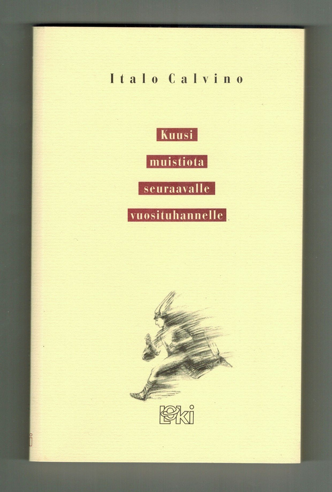 Calvino: Kuusi muistiota seuraavalle vuosituhannelle