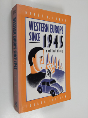 Derek William Urwin : Western Europe since 1945 : a polit...