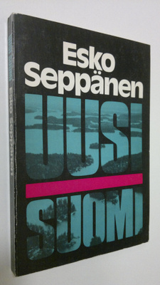 Esko Seppänen : Uusi Suomi (signeerattu)