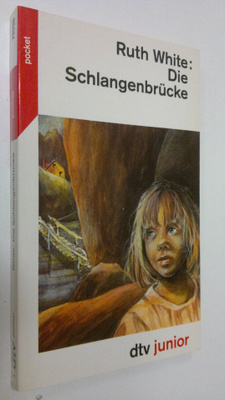 Ruth White : Die Schlangenbrucke
