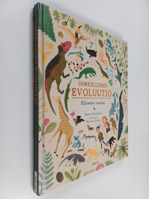 Anna Claybourne : Ihmeellinen evoluutio : elämän tarina