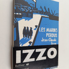 Jean-Claude Izzo : Les marins perdus - pikkukuva 1