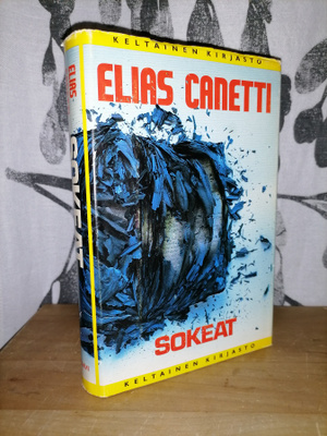 Elias Canetti - Sokeat - 1.p.1982